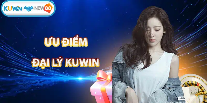 Ưu điểm KUWIN nổi bật thu hút khách hàng